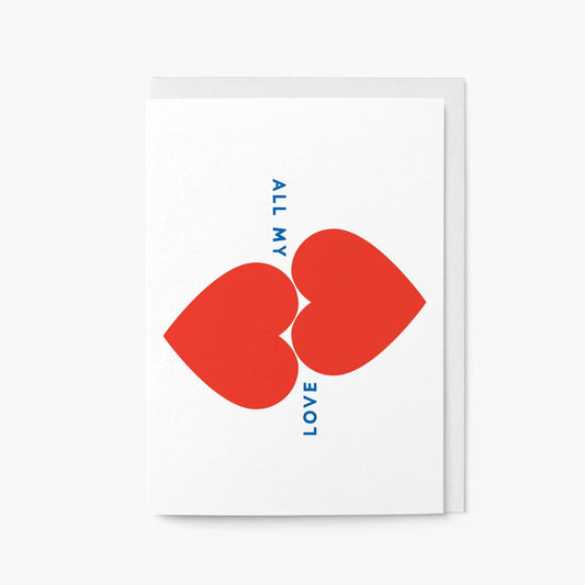 All my love - Greeting Card: Biodegradable cello
