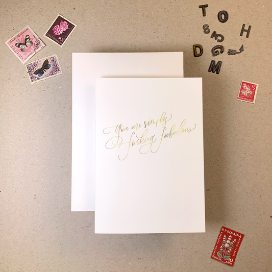 You Are Simply Fucking Fabulous Card